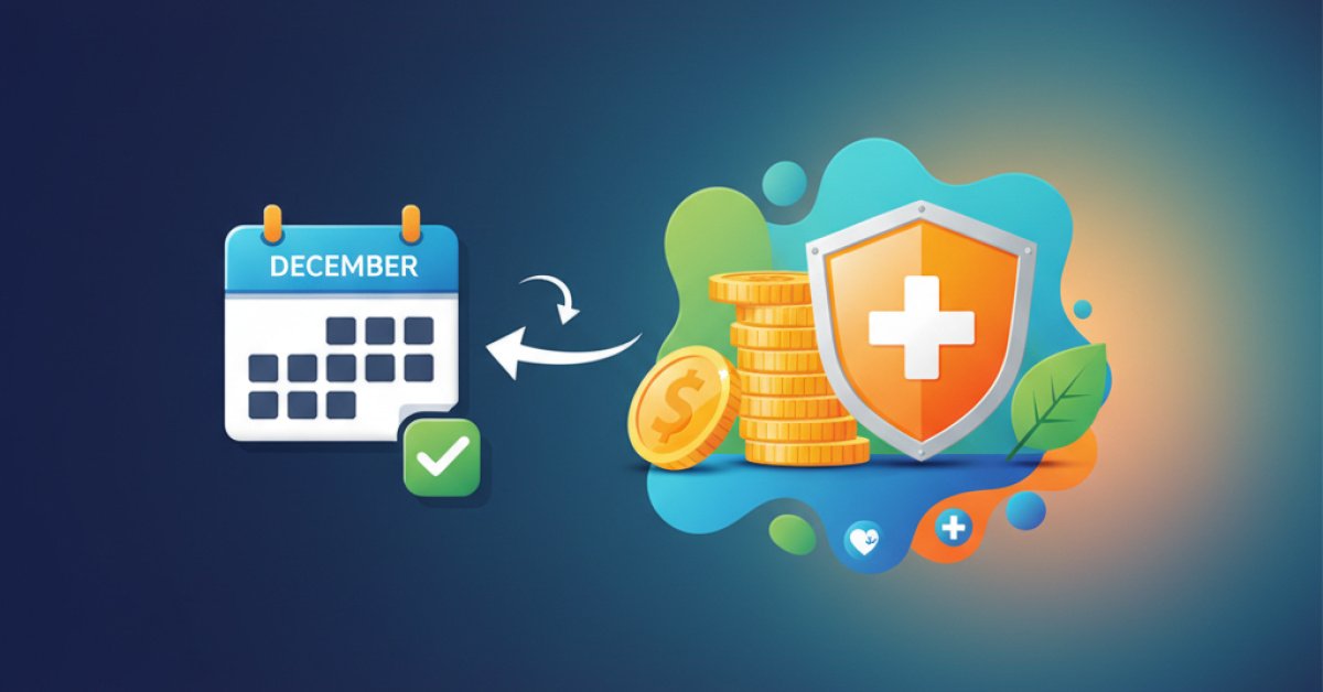 Are You Leaving Money on the Table? Your Year-End Health Insurance Checklist